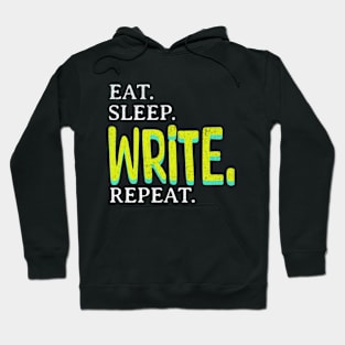 Eat. Sleep. Write. Repeat. Hoodie